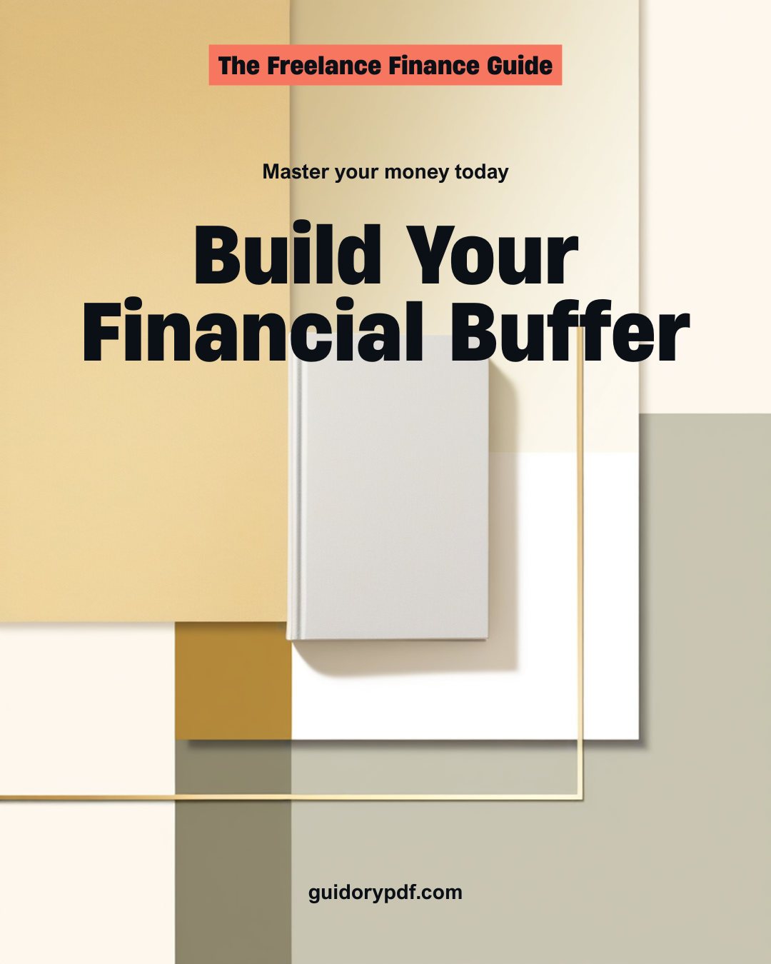 The One-Month Buffer — A Freelancer's Guide to Ending the Feast-and-Famine Cycle