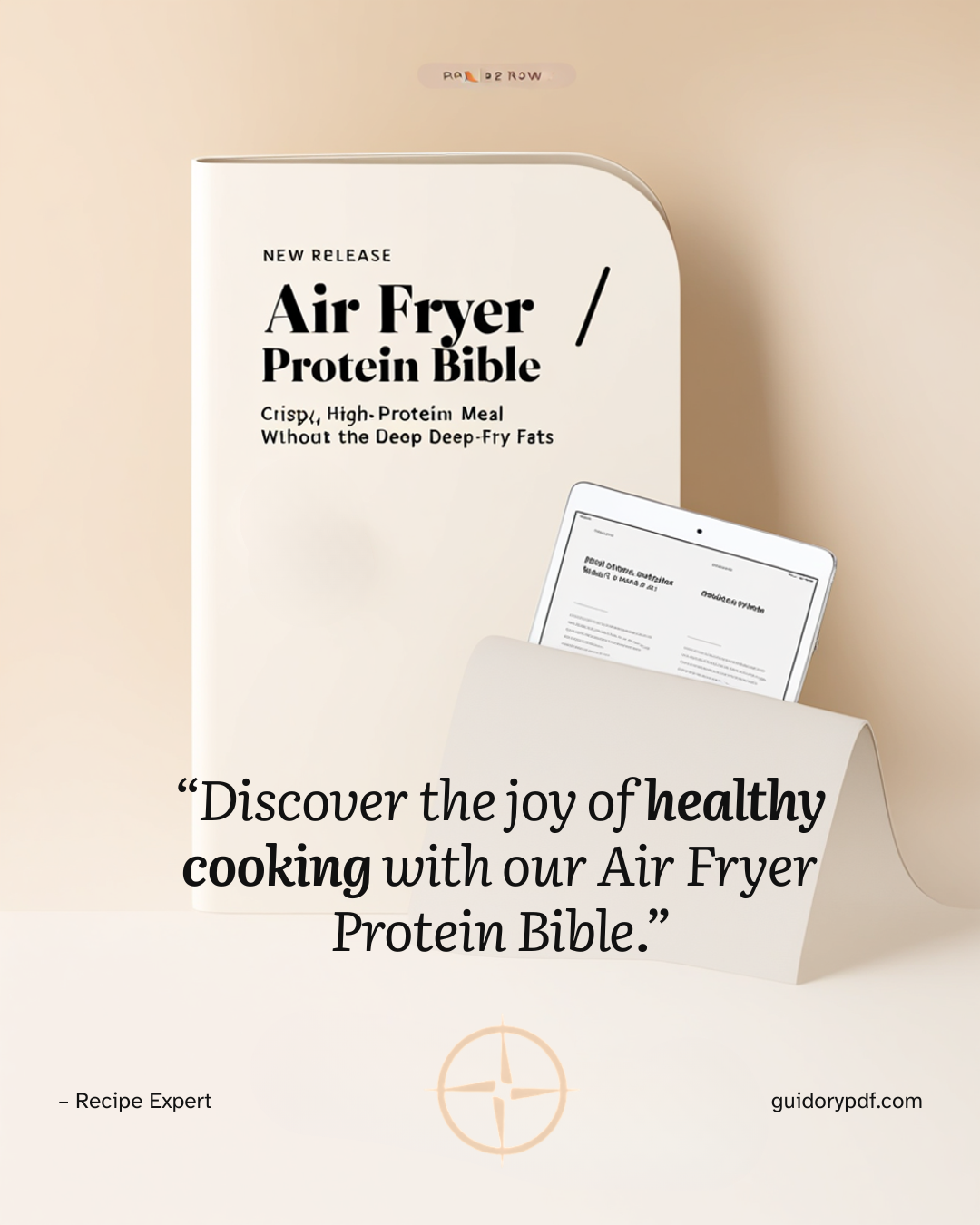 The Air Fryer Protein Bible